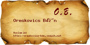 Oreskovics Bán névjegykártya